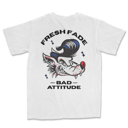 Fresh Fade, Bad Attitude T-Shirt