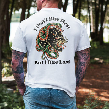 I Bite Last T-Shirt