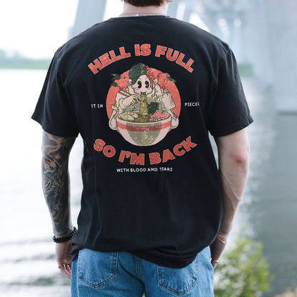 Hell Is Full T-Shirt