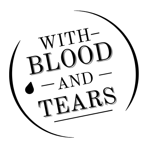 With Blood and Tears